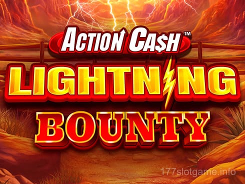 Action Cash Lightning Bounty